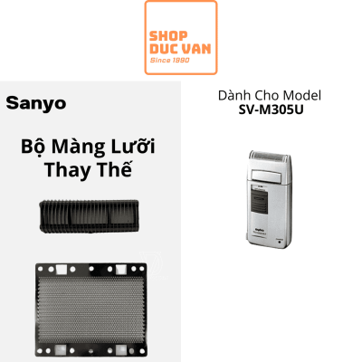 Bộ Màng Lưỡi Thay Thế Cho Máy Cạo Râu Sanyo SV-M305U