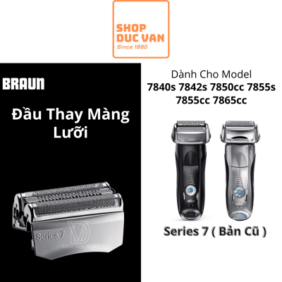 Đầu Cạo Râu Braun 70S Thay Thế Series 7 Model 720s 730s 740s 750cc 760cc 765cc 790cc 795cc