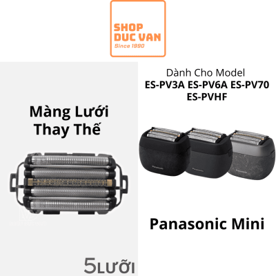 Màng Cạo Ngoài Máy Cạo Râu Panasonic Nhật Bản Thay Thế Cho Máy Mini ES-PV3A ES-PV6A ES-PV70 ES-PVHF