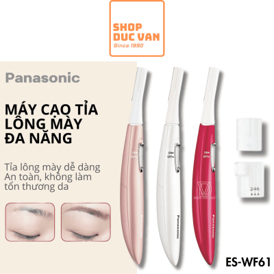 Máy Cạo Tỉa Lông Mặt, Lông Mày Panasonic ES-WF61