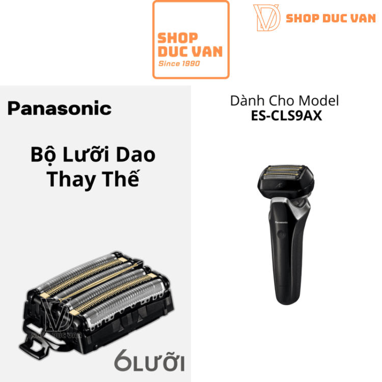 Bộ Lưỡi Thay Thế Cho Máy Cạo Râu Panasonic Lamdash 6 Lưỡi ES-CLS9AX