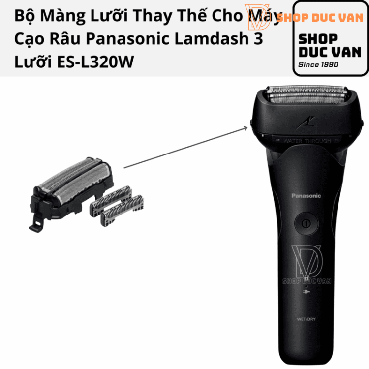 Bộ Màng Lưỡi Thay Thế Máy Cạo Râu Panasonic ES-L320W Chính Hãng Nhật Nội Địa