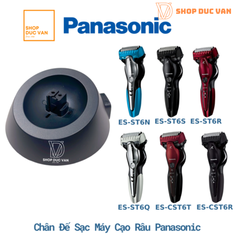 Chân Đế Sạc Máy Cạo Râu Panasonic ES-ST6N ES-ST6S ES-ST6R ES-ST6Q ES-CST6T ES-CST6R