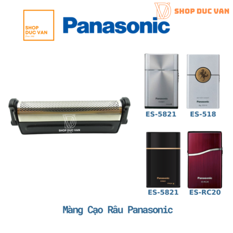 Màng Lưới Máy Cạo Râu Panasonic Model ES-5801 ES-5821 ES-RC20 ES-551 ES-512 ES-513 ES-514 ES-515 ES-516 ES-517 ES-518 ES-519