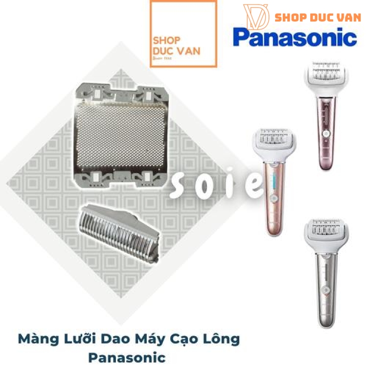 Màng Lưỡi Dao Máy Cạo Làm Sạch Lông Panasonic Soie ESDEL8 ESEL8A ESEL9A
