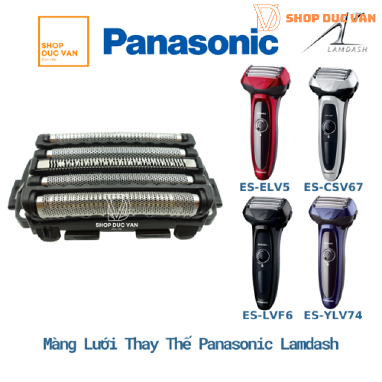 Màng Lưới Đầu Cạo Máy Cạo Râu Panasonic Lamdash 5 Lưỡi ES-CLV56 ES-CLV76 ES-CLV86 ES-CLV96 ES-ELV5 ES-ELV7 ES-ELV8 ES-ELV9 ES-FSV6 ES-LVF6 ES-LVK8 ES-YLV74 ES-SV61 ES-CSV67