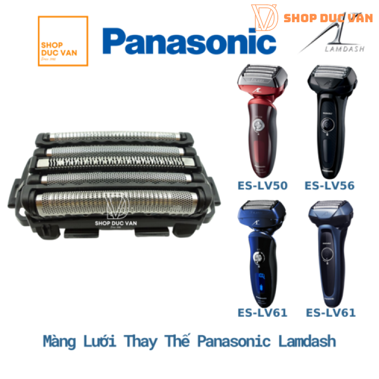 Màng Lưới Đầu Cạo Máy Cạo Râu Panasonic Lamdash 5 Lưỡi ES-LV50 ES-LV52 ES-LV53 ES-LV54 ES-LV56 ES-LV61 ES-LV64 ES-LV65 ES-LV67 ES-LV70 ES-LV72 ES-LV74 ES-LV76